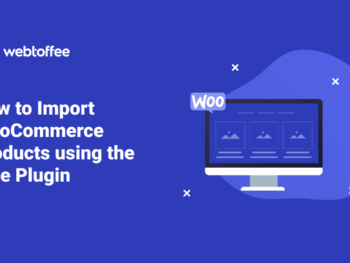 WebToffee | Importação e Exportação para WooCommerce Wrapper