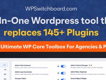 WP Switchboard Pro - Kit de ferramentas completo para WordPress - Mais de 150 recursos modulares