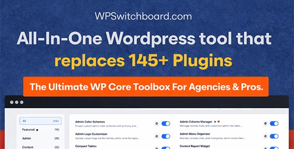 WP Switchboard Pro - Kit de ferramentas completo para WordPress - Mais de 150 recursos modulares