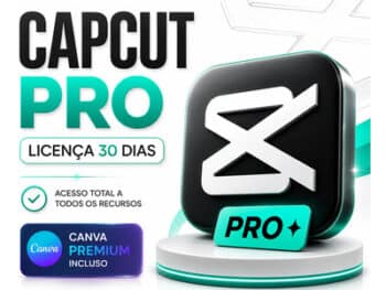 CapCut Pro - 30 Dias | Acesso Privado + Canva Pro de Brinde